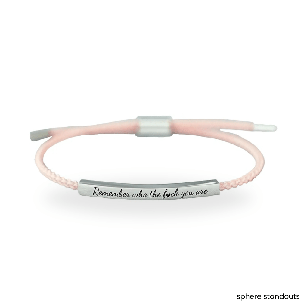 Who You Are Matters – Bracelet Empowerment - Sphere Standouts